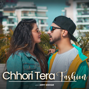 Chhori Tera Fashion