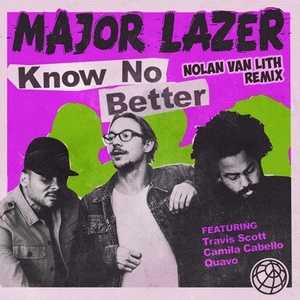 Know No Better (Nolan van Lith Remix)
