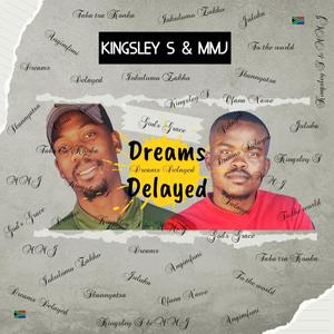 Dreams Delayed (feat. Kalahari & Master Piczo)