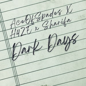 Dark Days (Explicit)