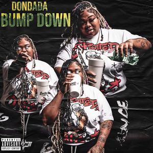 BUMP DOWN (Explicit)