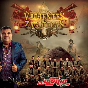 Valientes de Zactecas (feat. Nico Flores)