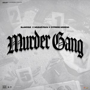 Murder Gang (Explicit)