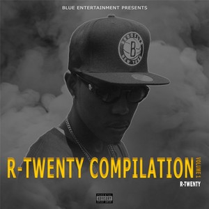 R-Twenty Compilation, Vol. 1 (Explicit)