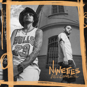 Nineties (Explicit)