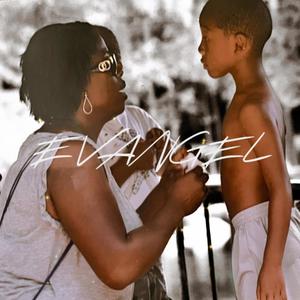 EVANGEL (Explicit)