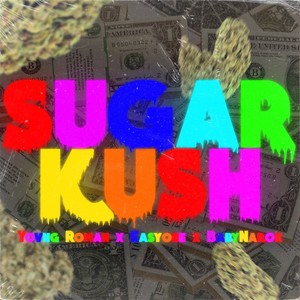 Sugar Kush (Explicit)