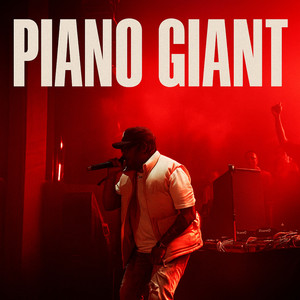 Piano Giant (Explicit)