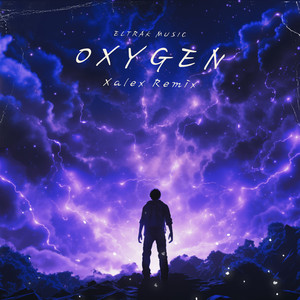 Oxygen (Xalex Remix)