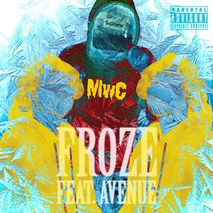 Jay Blaine - Froze(feat. Avenue) (Explicit)