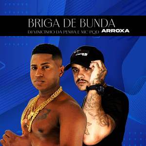 Briga de Bunda Arroxa (Explicit)