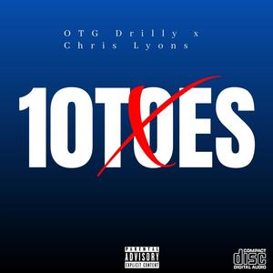 10 toes (feat. Chris Lyons) (Explicit)