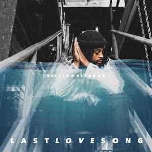 Last Love Song (Explicit)