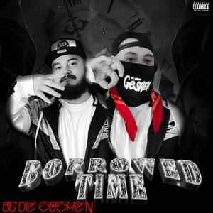 Borrowed Time EP (Explicit)