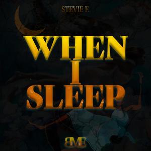 When I Sleep (Explicit)