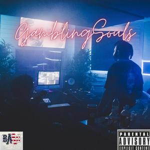 Gambling Souls (Explicit)