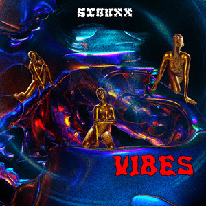 Vibes (Explicit)