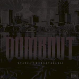 DumbOut (Slowed) (feat. Rugratbeanie) [Explicit]