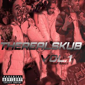 THEREALSKUB, Vol. 1 (Explicit)