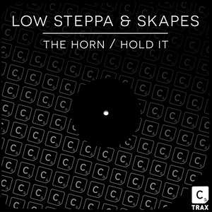 The Horn / Hold It