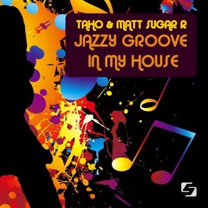Jazzy Groove in My House (Deep Mix)