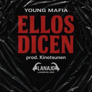 Ellos Dicen (Explicit)