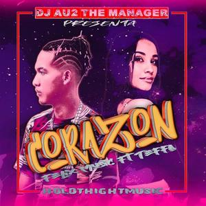 Corazon (feat. Felix Music la voz del Barrio & Teffa the Princess)