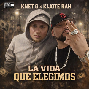 La Vida Que Elegimos (Explicit)