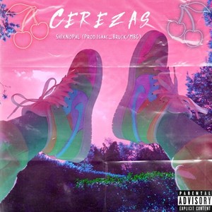 Cerezas (Explicit)