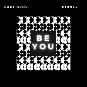 Be You(feat. Dioney)