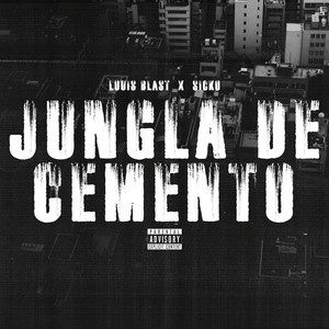 Jungla De Cemento (Explicit)