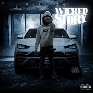 WICKED STORY (Explicit)