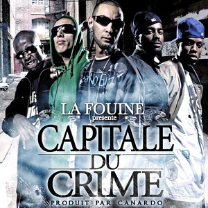 Capitale du crime (La Fouine présente Capitale du Crime) [Explicit]