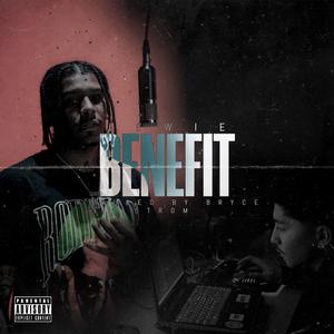 Benefit (feat. Lewie) [Explicit]