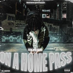 On A Home Pass (Explicit)