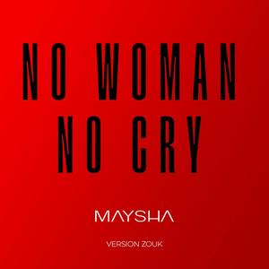 No woman no cry