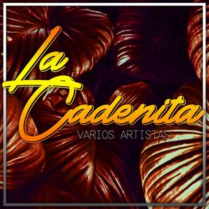 La Cadenita