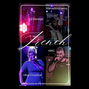 Entitled French (feat. Manwitnoname & Miss Crooshal) (Explicit)