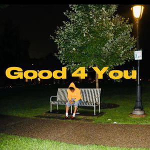 Good 4 You