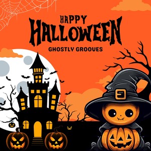 Happy Halloween - Ghostly Grooves