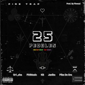 Fire Trap 25 Pedales (Extended Version) [Explicit]