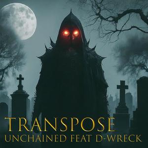 Unchained (feat. D-Wreck) (Explicit)