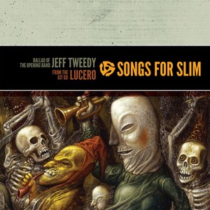 Songs For Slim: Ballad Of The Opening Band / From The Git Go