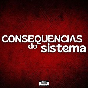 CONSEQUÊNCIAS DO SISTEMA (Explicit)