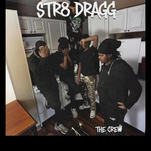 str8 dragg (Explicit)