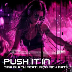 Push It In (feat. Tira Black) (Club Mix)