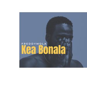 FreddyMola_-_Kea Bonala_-_ (Official Audio)