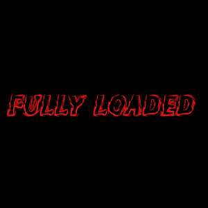 Fully Loaded (Explicit)