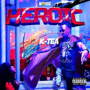 Heroic (Explicit)