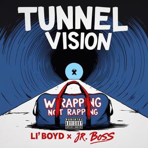 Tunnel Vision (feat. J.r. Boss) (Explicit)